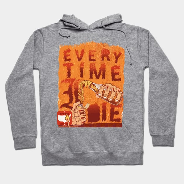 Every Time I Die Hoodie by Daniel Cantrell